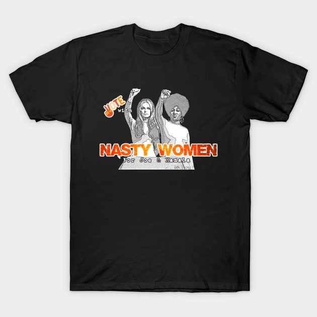 Vote With Nasty Women For Joe & Kamala T-Shirt by NYCMikeWP